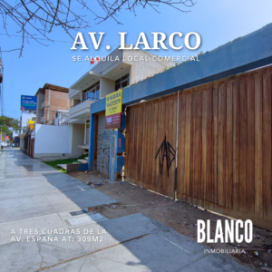 ALQUILER DE TERRENO AV. LARCO 658 URB. SAN ANDRES II ETAPA